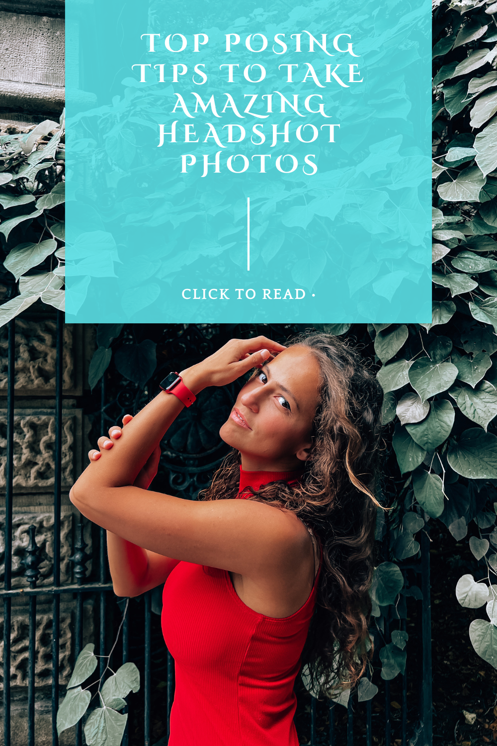 20 Posing Tips For Headshot Photos.JPG