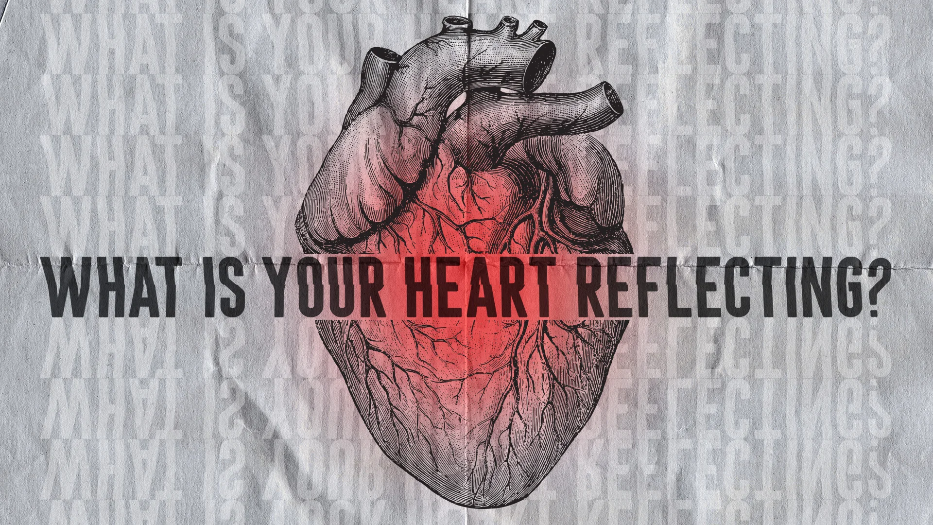 What Is Your Heart Reflecting - Pastor Nathan Holmes