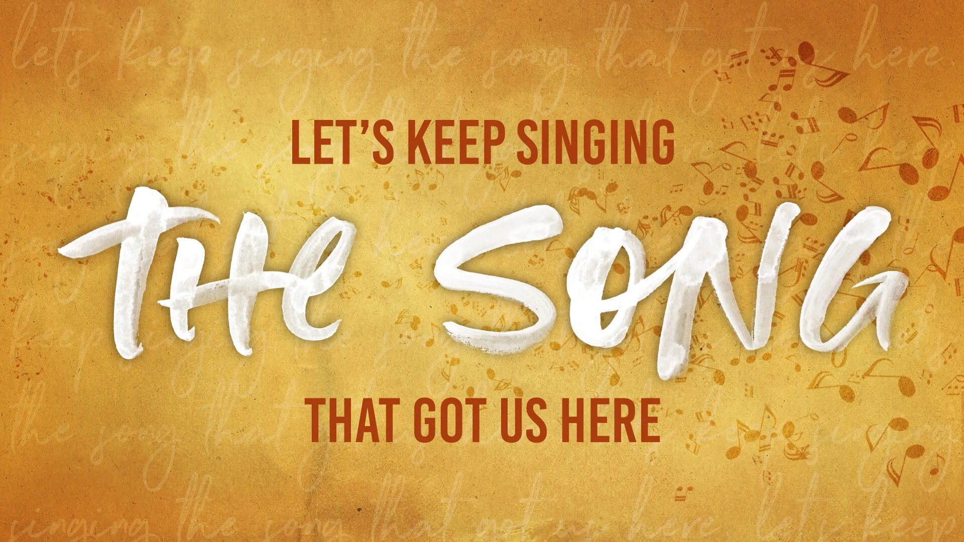 Let's Keep Singing The Song That Got Us Here - Rev. Wesley Jackson