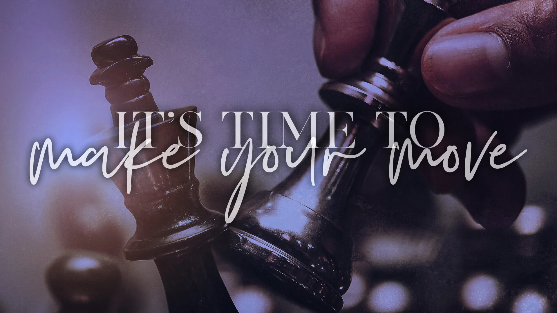 Make Your Move B 1920 x 1080.jpg