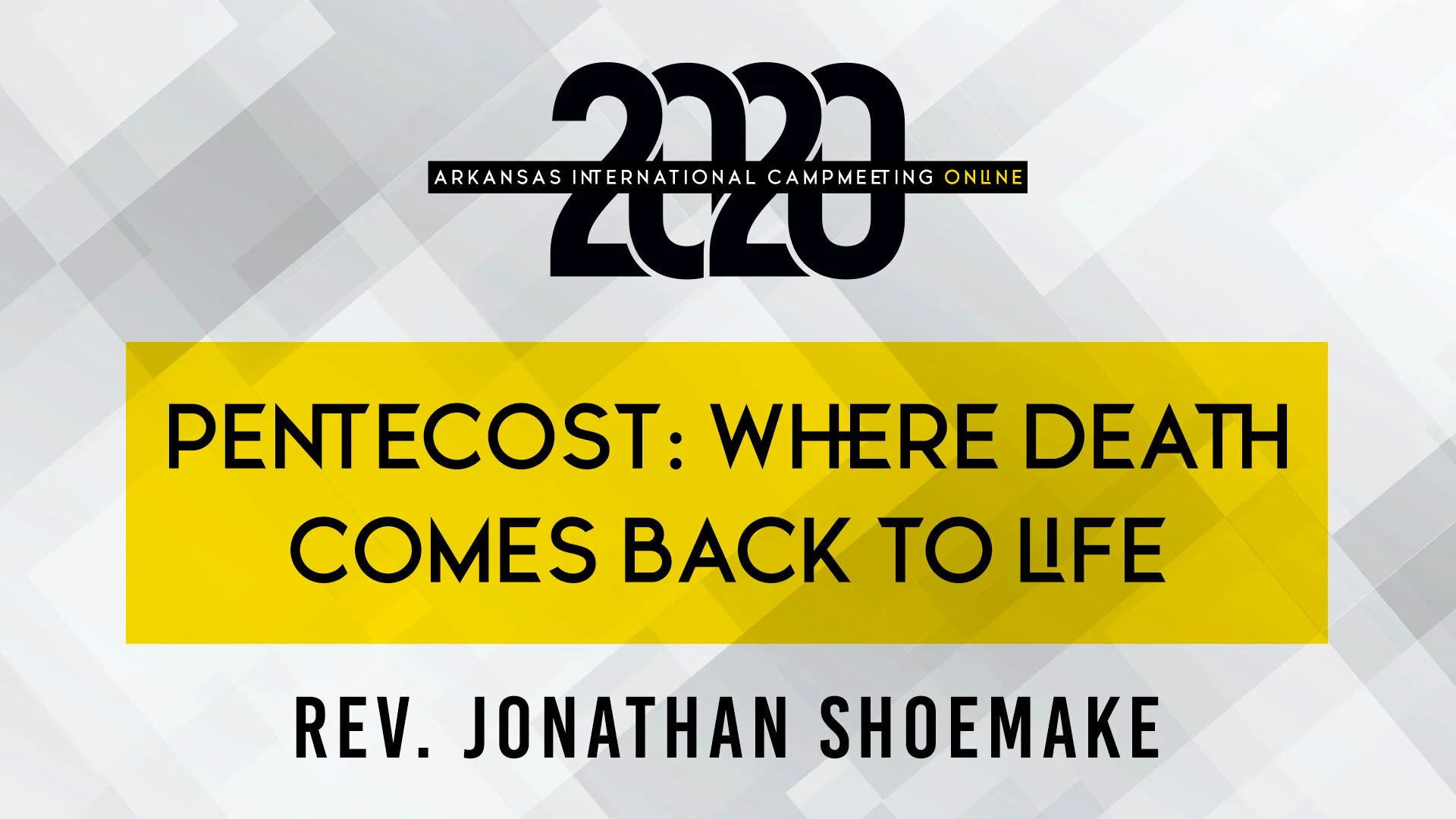 Pentecost: Where Death Comes Back To Life - Rev. Jonathan Shoemake