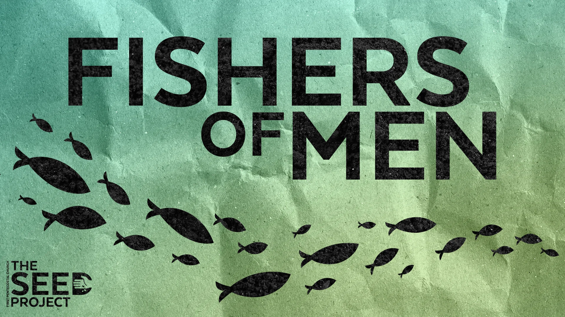 Fishers of Men Booker, Joel Seed Project 1920 x 1080.jpg