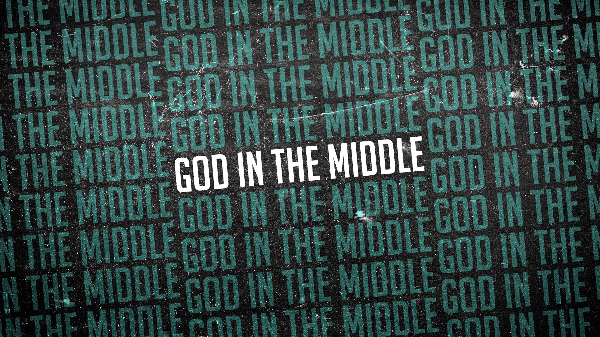 God In The Middle - Pastor Nathan Holmes