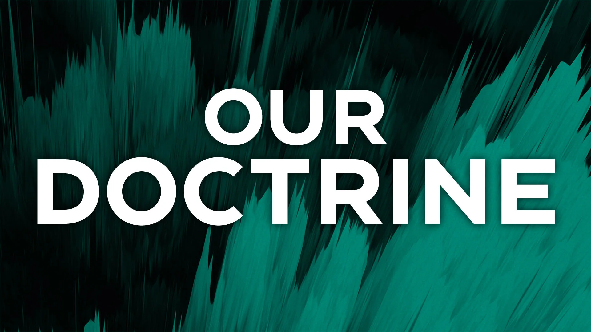 Our Doctrine - Rev. Clark Copeland
