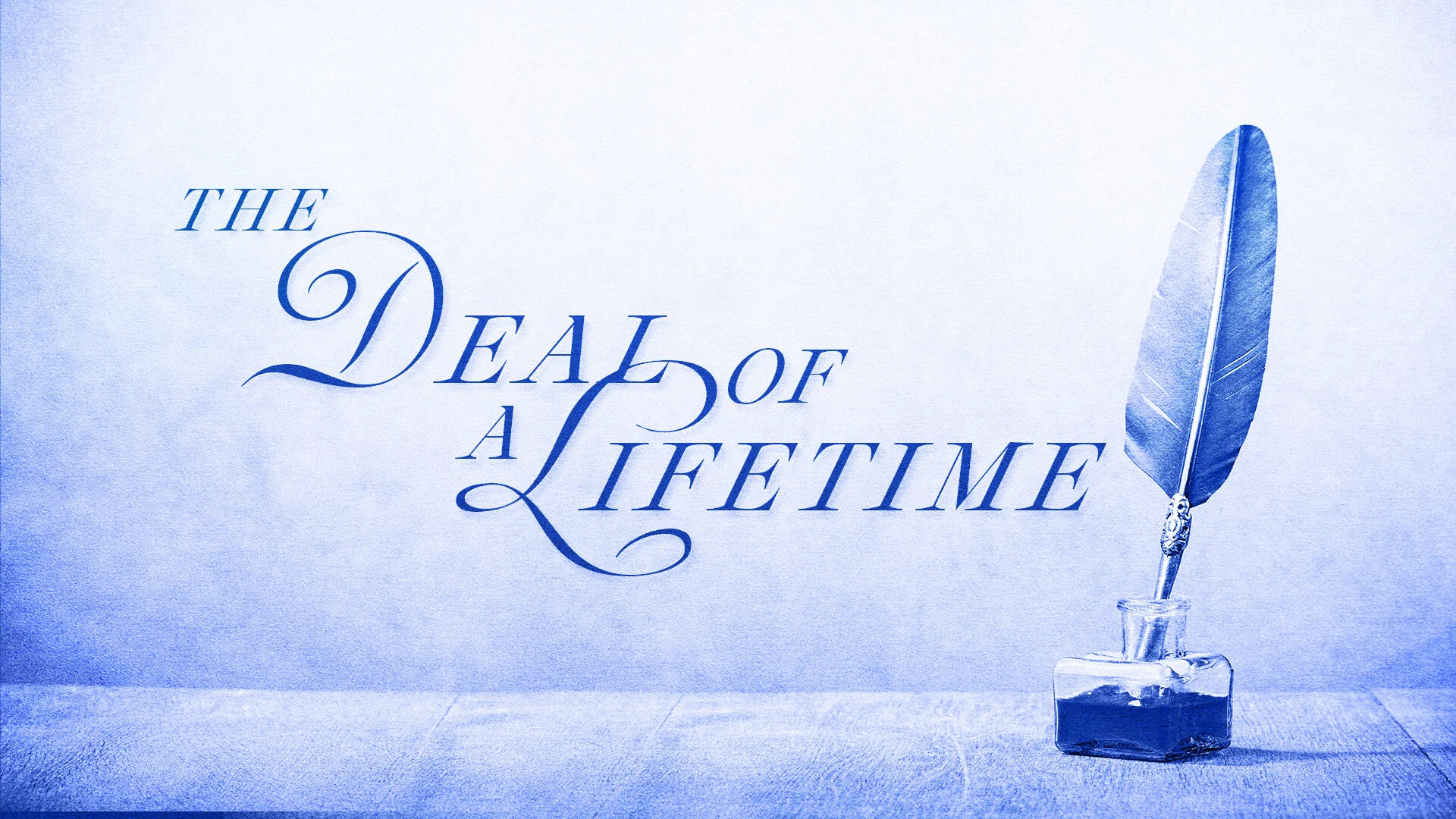 The Deal Of A Lifetime - Pastor Nathan Holmes