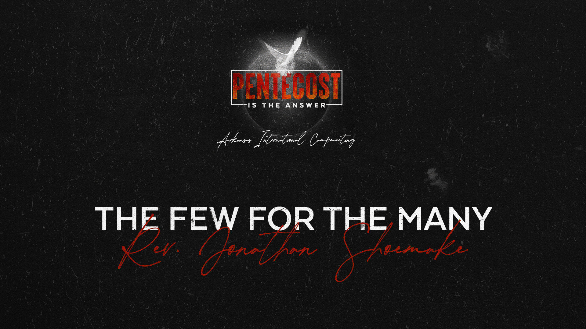 The Few For The Many - Rev. Jonathan Shoemake
