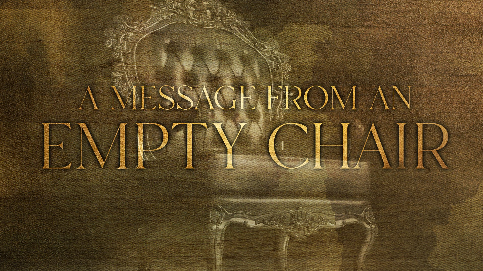 A Message From an Empty Chair - Rev. Goran Andreassen