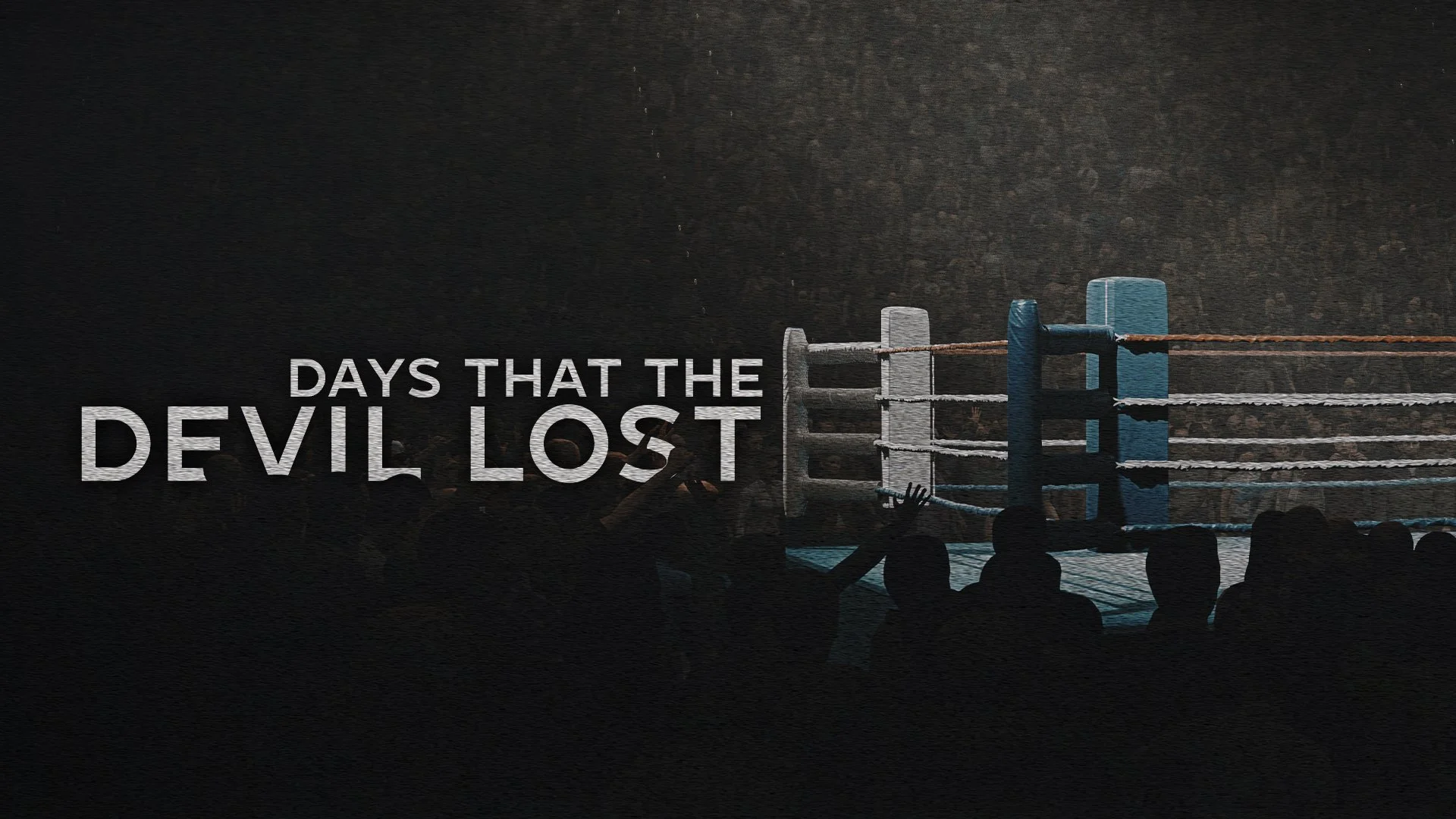 Days That The Devil Lost - Rev. Taylor Fish