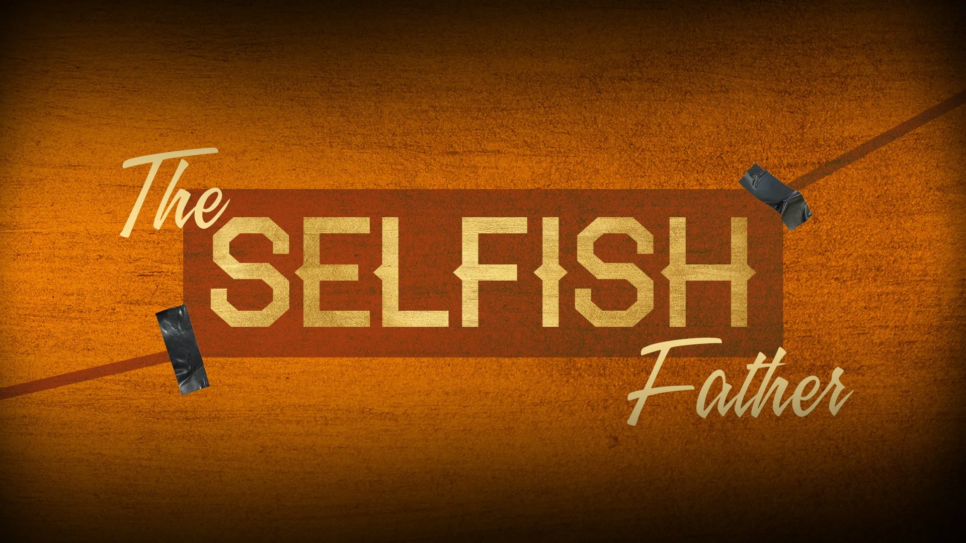 Selfish_Father_thumbnail.jpeg