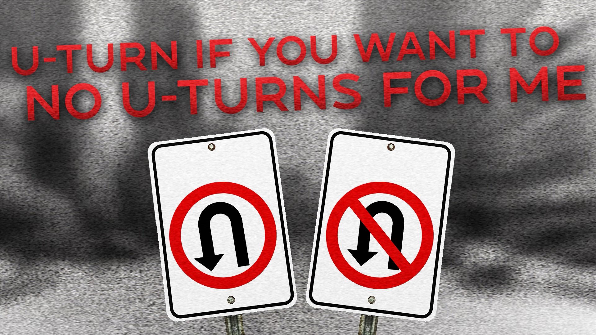 no u turns for me thumbnail.jpg