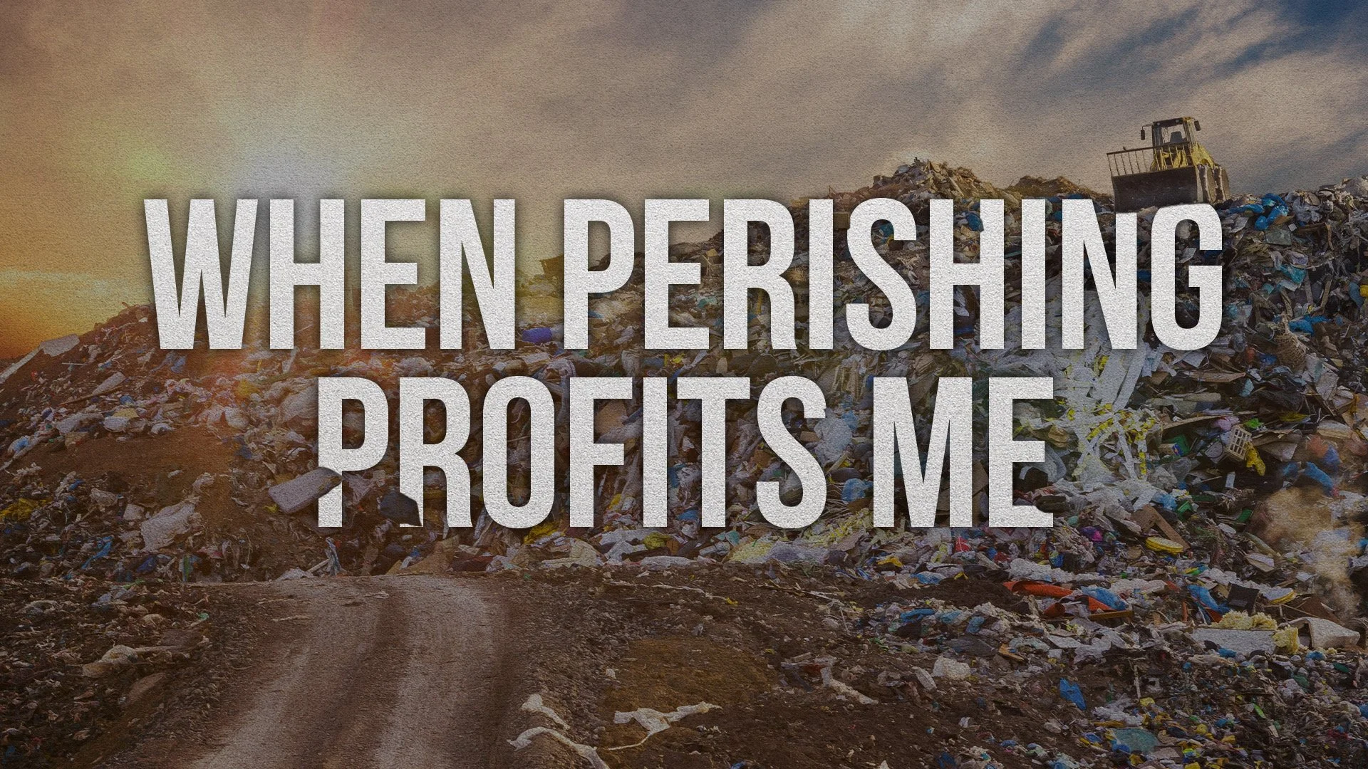 When Perishing Profits Me - Rev. Taylor Fish