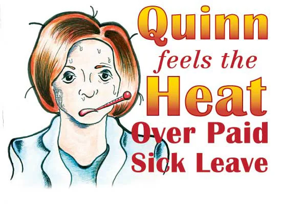 Quinn Feels the Heat Over Paid Sick Leave