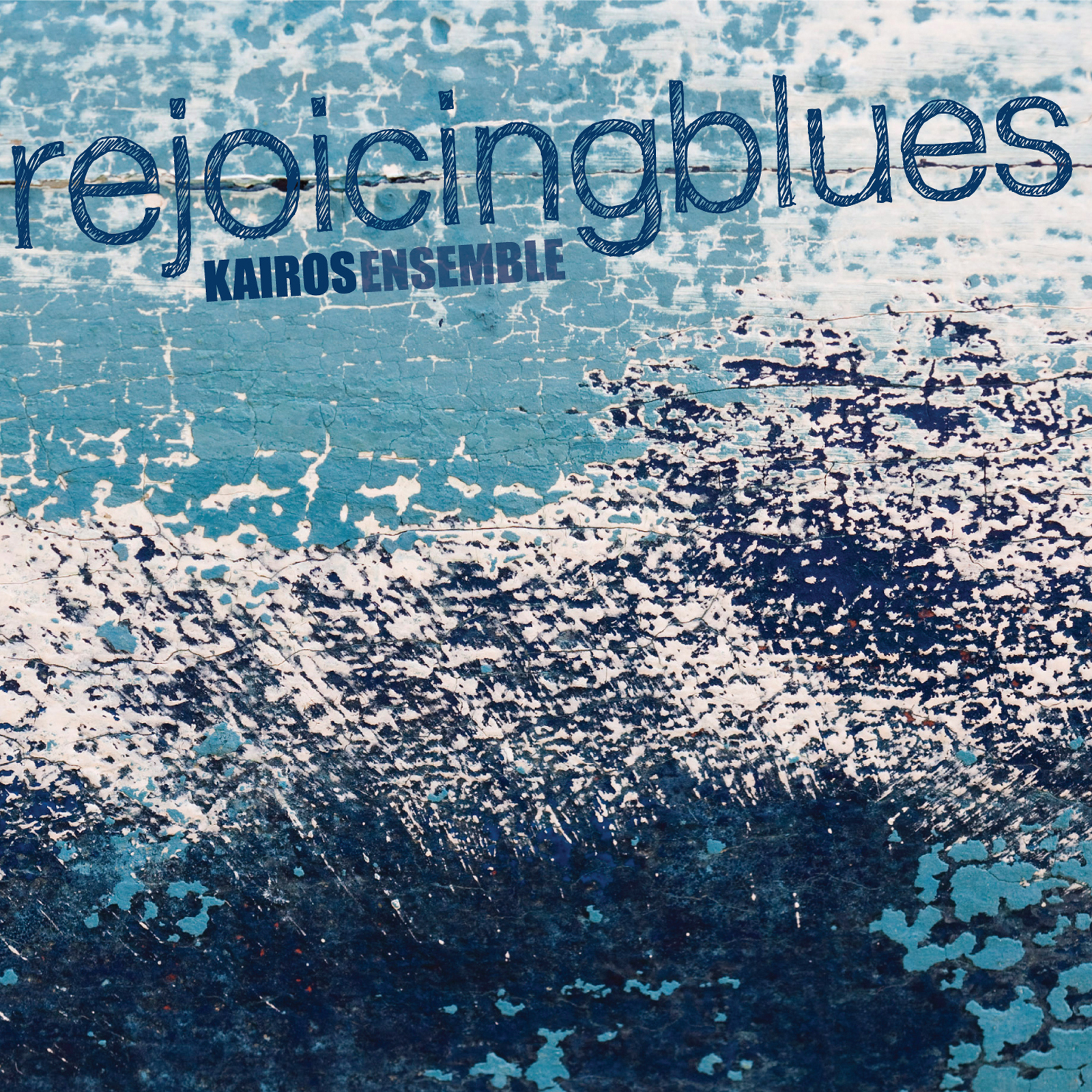 (2013) Kairos Ensemble - Rejoicing Blues