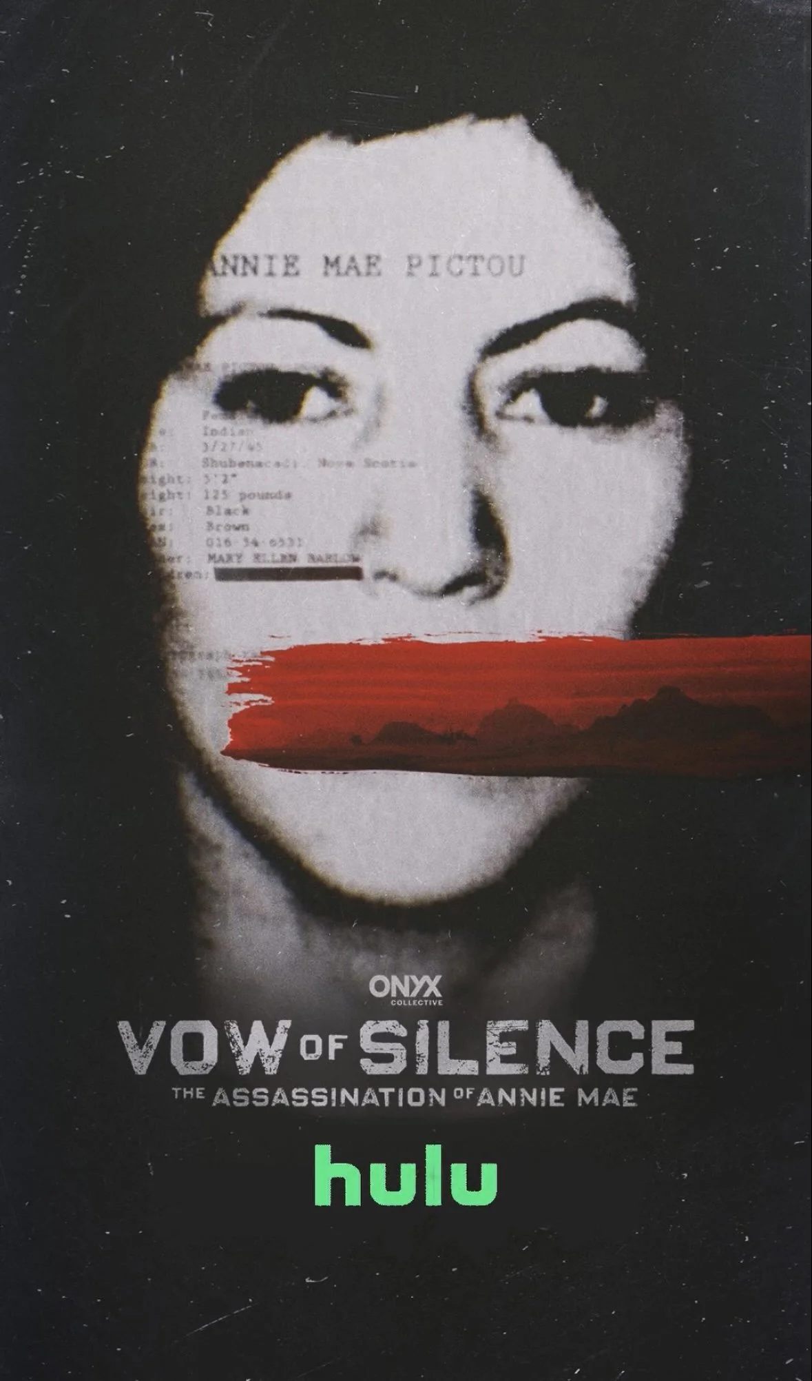 A poster for the documentary 'Vow of Silence: The Assassination of Annie Mae' features a black and white image of a woman's face with a red brushstroke covering her mouth and a police report overlayed on her face. The poster has the Hulu logo at the bottom in green.
