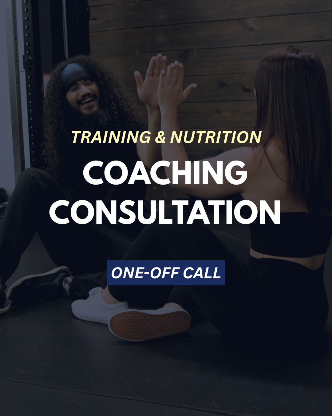 One-Off Training & Nutrition Coaching Consultation
