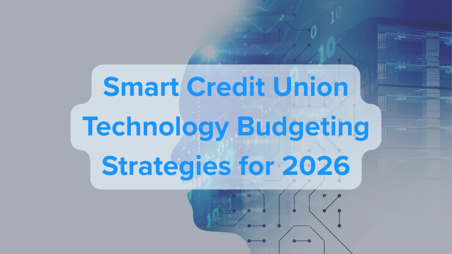 Smart Credit Union Technology Budgeting Strategies for 2026