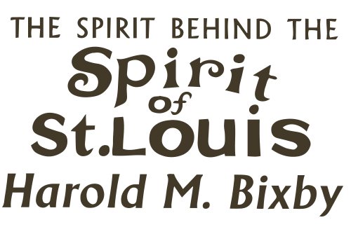 The Spirit Behind the Spirit of St. Louis