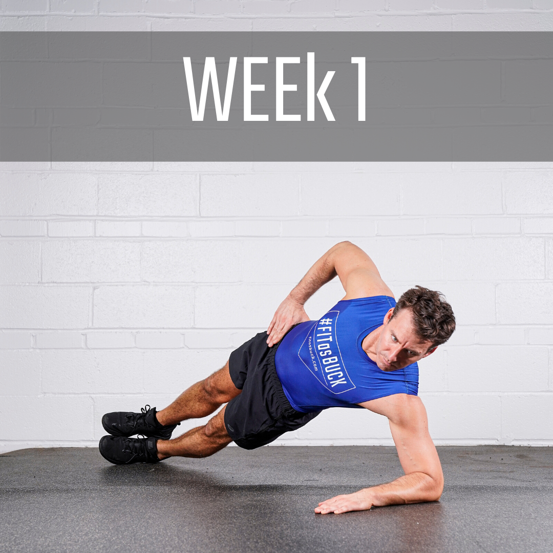 Fit as Buck - Buck Up Program - Week 1