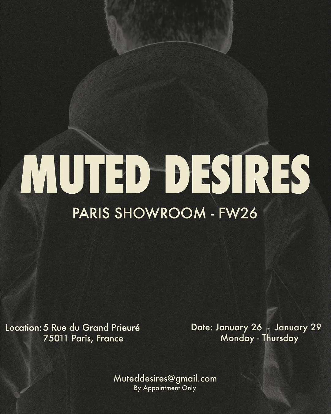 Paris Showroom FW26 

January 26th - January 29th

Email: muteddesires@gmail.com

Appointment Only