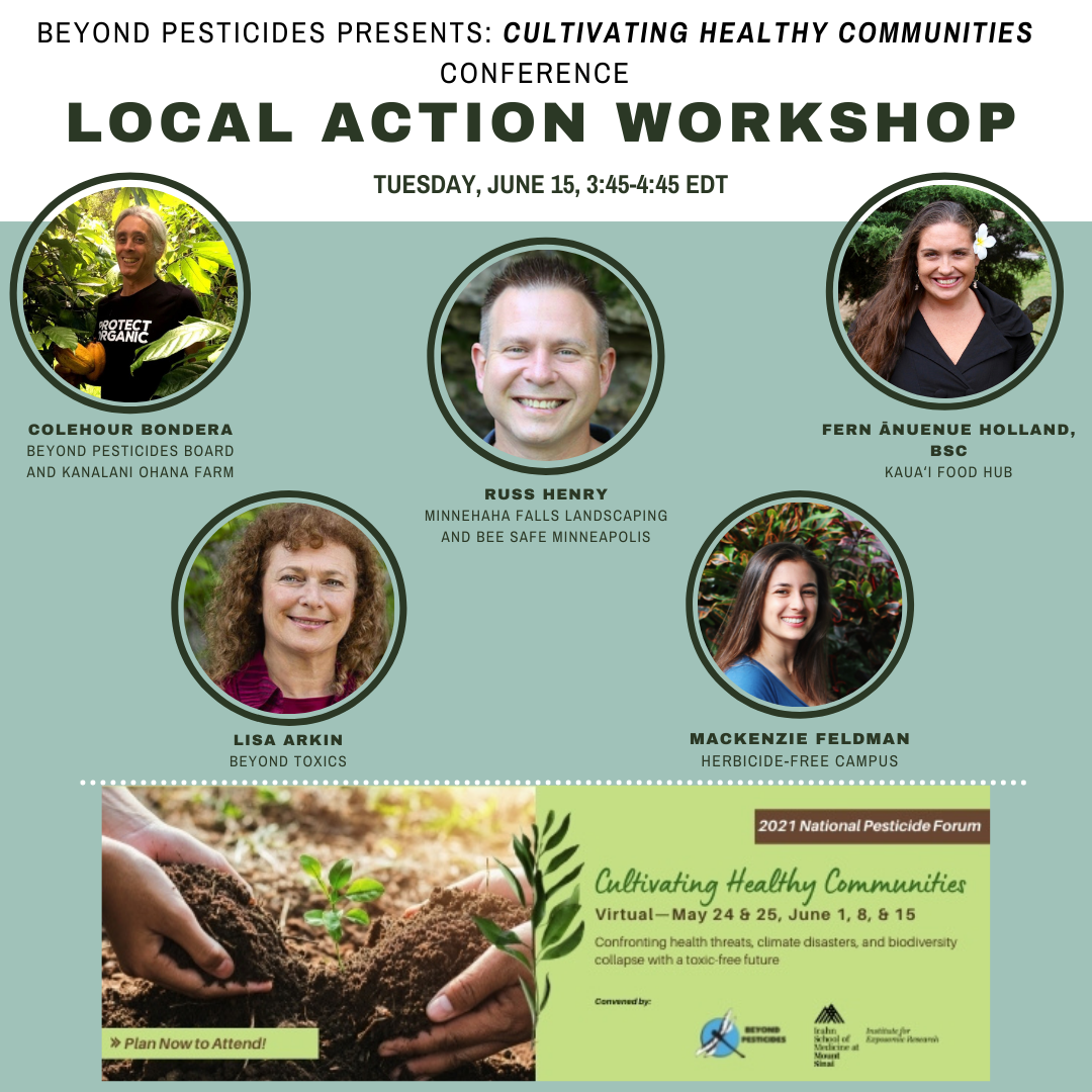 6/15/21 Beyond Pesticides Conference: Local Action Workshop 