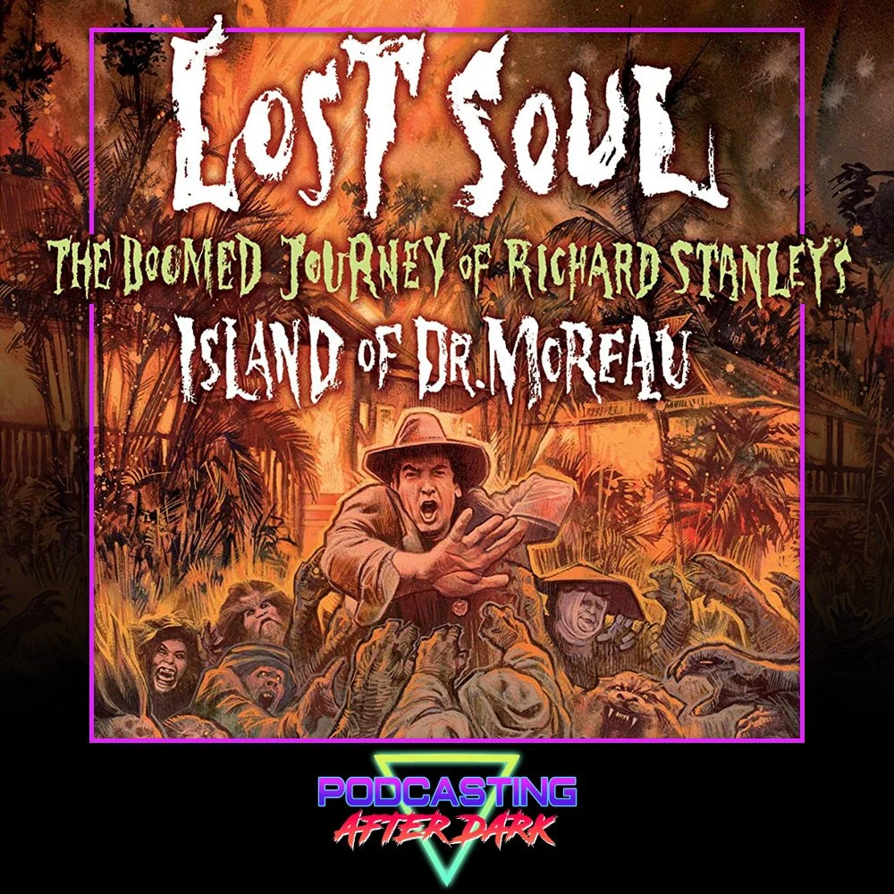Lost Soul: The Doomed Journey of Richard Stanley's Island of Dr. Moreau (2014) Review