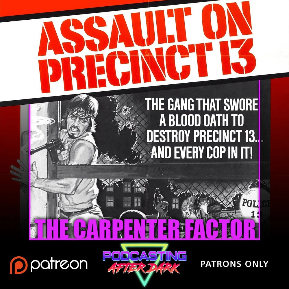 The Carpenter Factor Episode 2: Assault on Precinct 13 (1976)