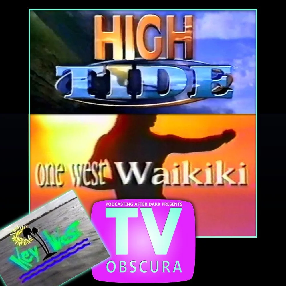 TV Obscura - High Tide, One West Waikiki, Key West