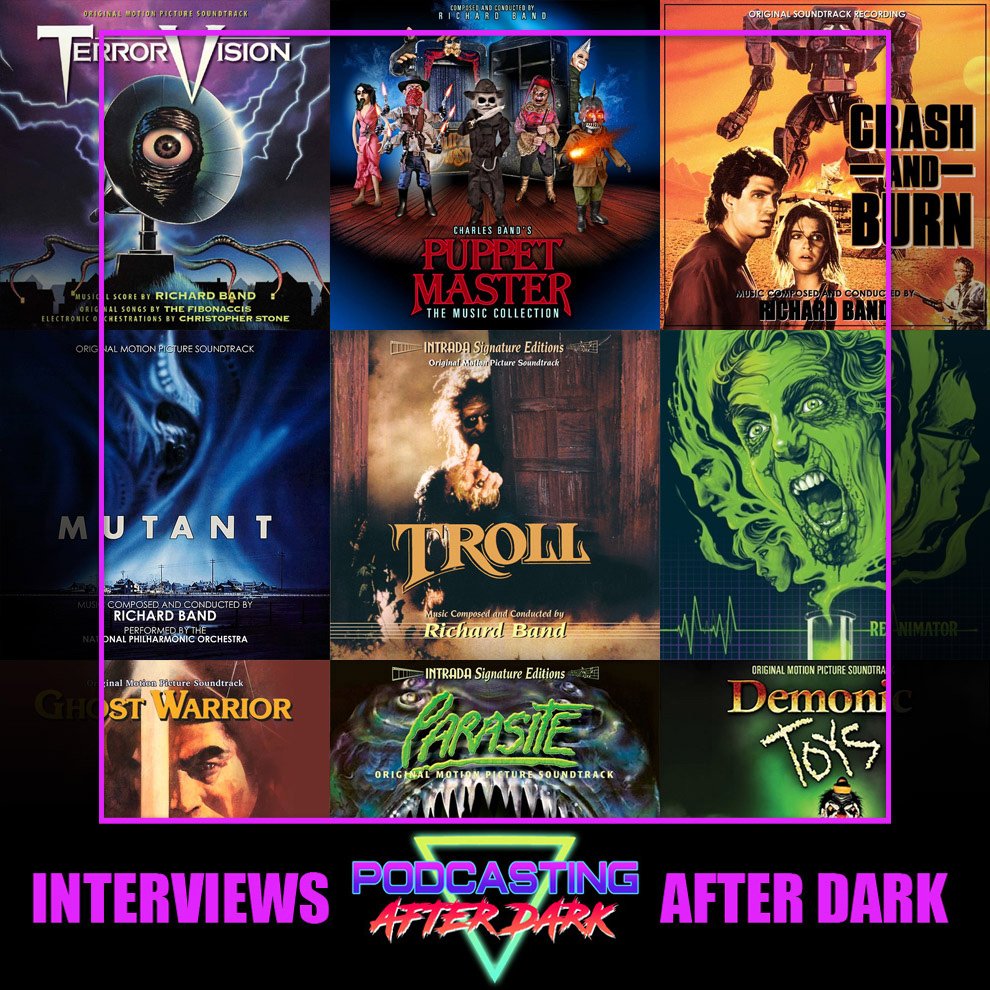 Interviews After Dark with Film Composer Richard Band