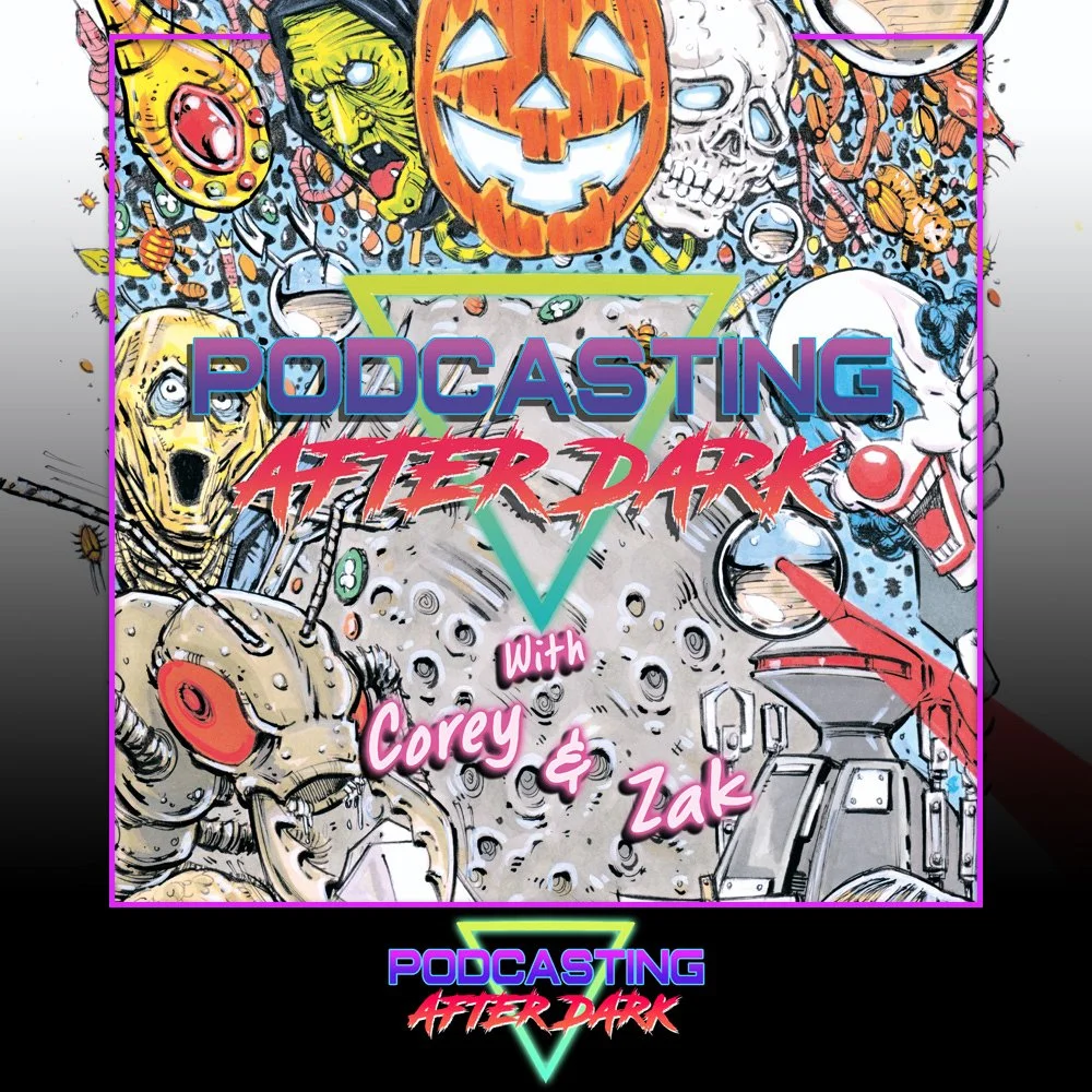 Podcasting After Dark - Cult Movies and TV Shows