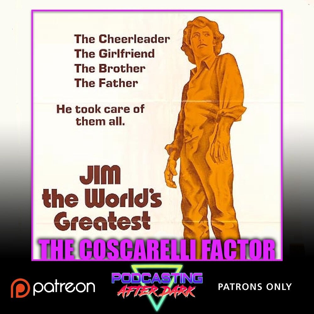 This month on #TheCoscarelliFactor we review JIM, THE WORLD&rsquo;S GREATEST (1975)! Listen now exclusively on our Patreon page under the &ldquo;Auteur De Force&rdquo; tier!

Patreon.com/PodcastingAfterDark
&mdash;&mdash;&mdash;&mdash;&mdash;&mdash;&