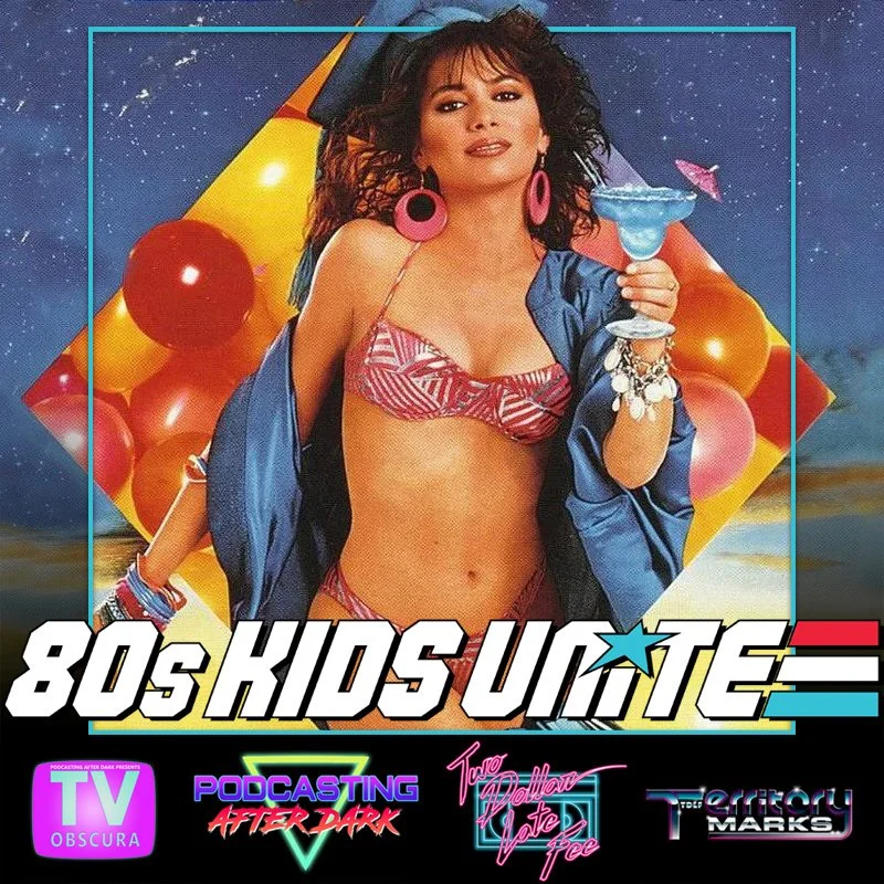80s Kids Unite Episode 7: 80s Crushes