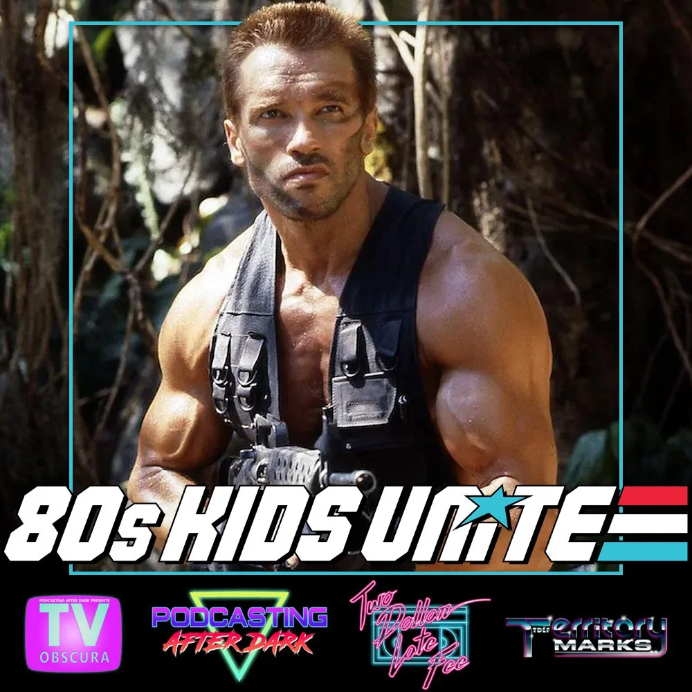 80s Kids Unite Episode 8: Favorite Arnold Schwarzenegger Movies