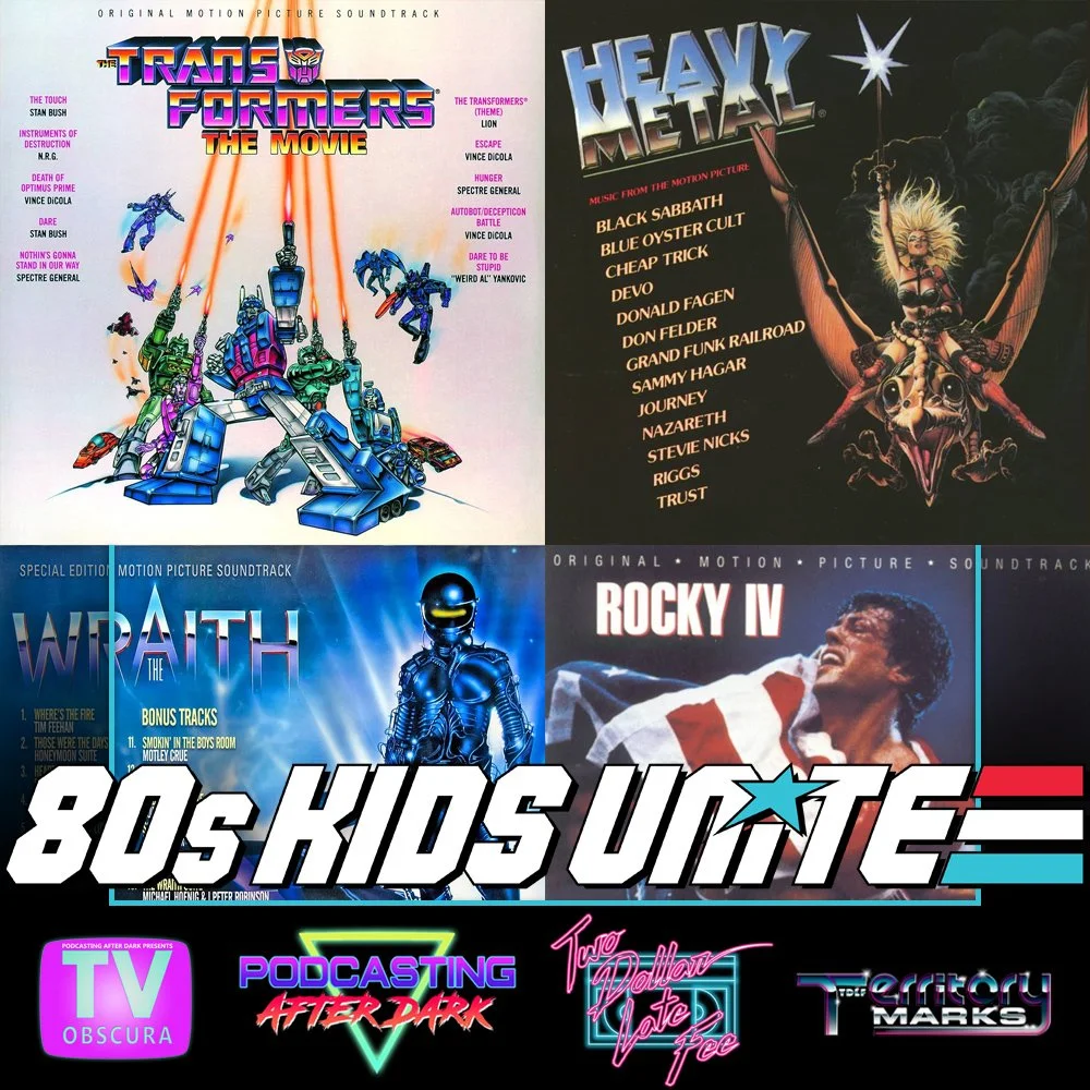 80s Kids Unite Episode 17: Favorite Movie Soundtracks