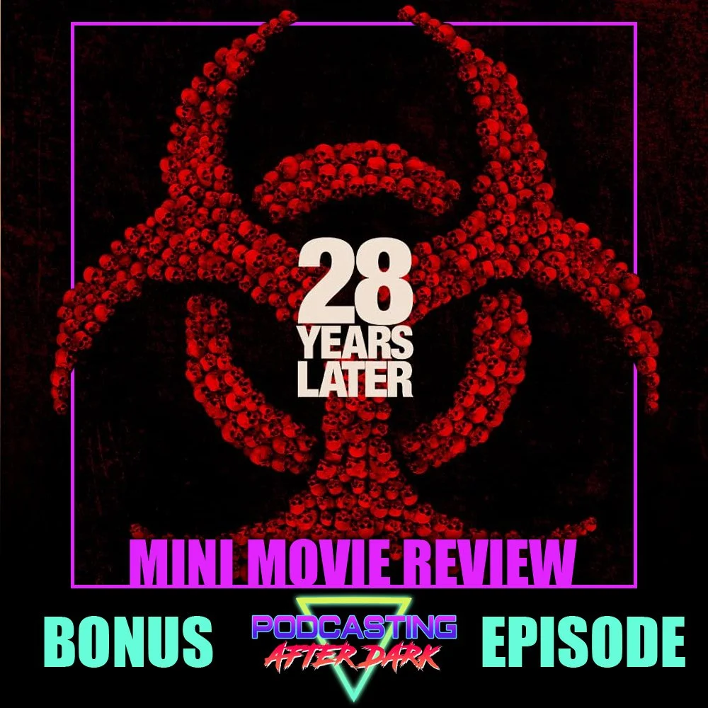 28 Years Later (2025) Mini-Review