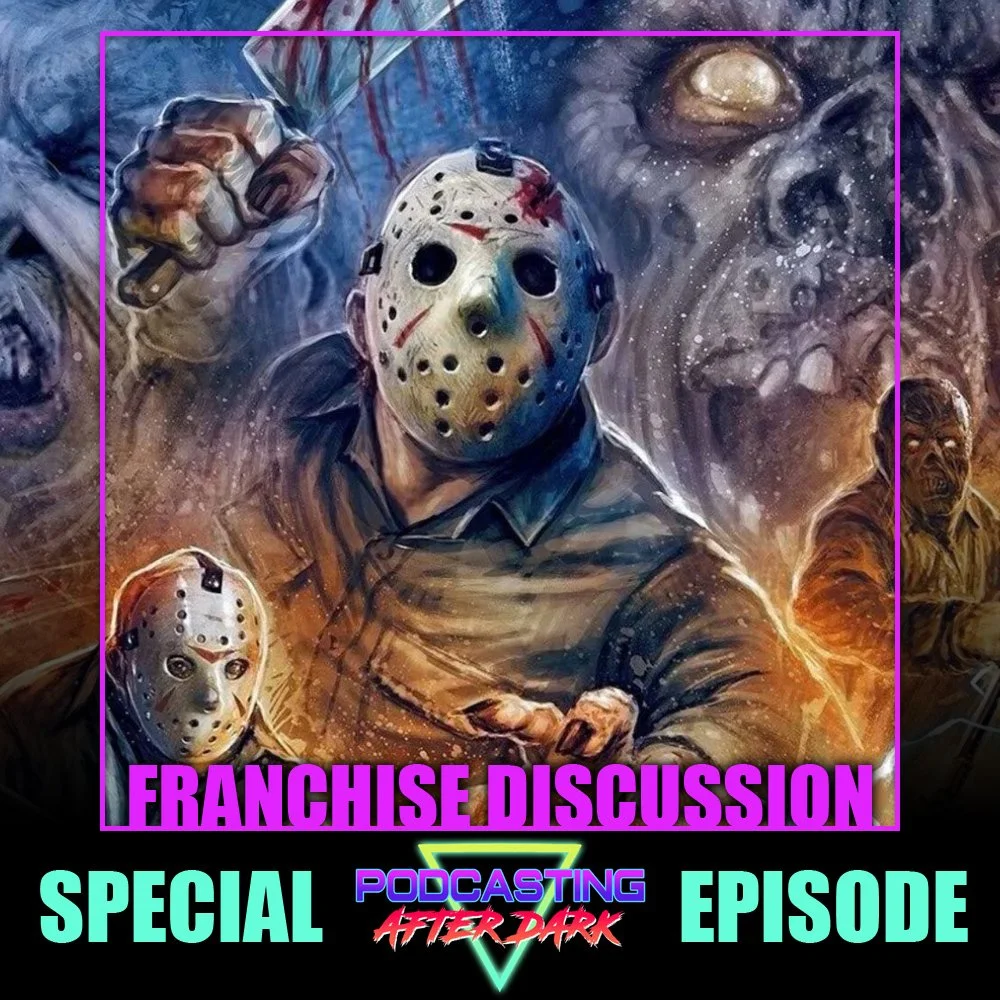 Friday the 13th Franchise Discussion