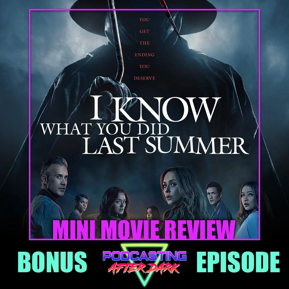 I Know What You Did Last Summer (2025) Mini-Review