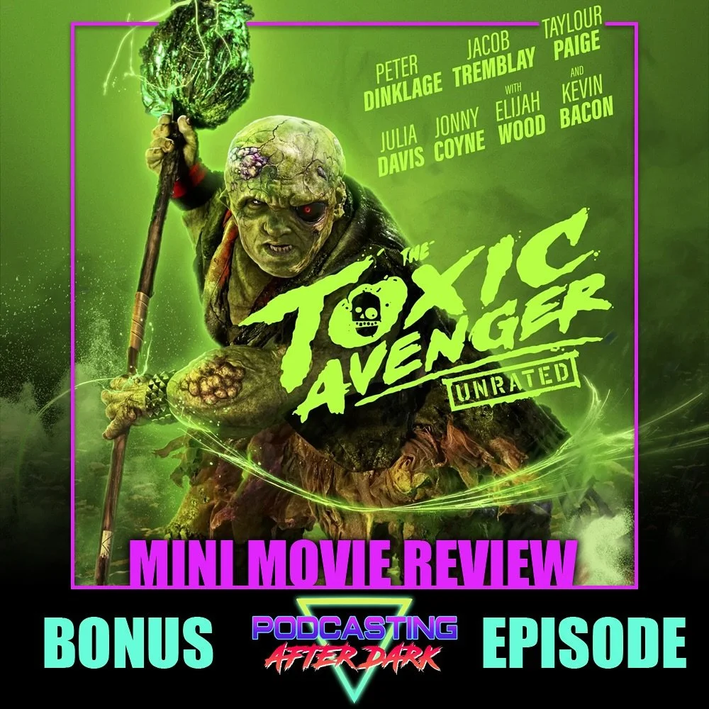 🎙SPOILER FREE🎙Corey reviews THE TOXIC AVENGER (2023) remake! Listen now on Spotify, Apple Podcasts, and YouTube!

www.podcastingafterdark.com/padepisodes/the-toxic-avenger-2023-mini-review
&mdash;&mdash;&mdash;&mdash;&mdash;&mdash;&mdash;&mdash;&md