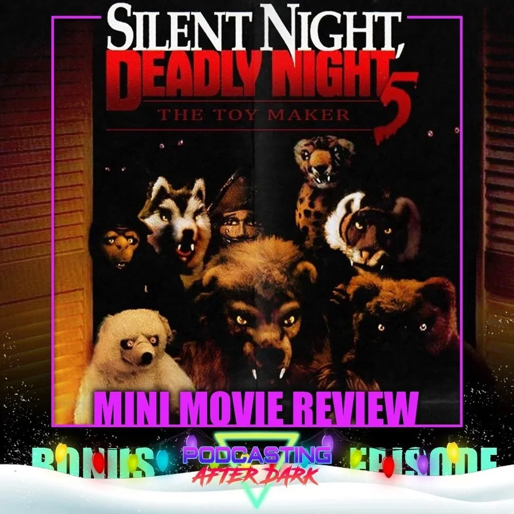 🎙NEW MINI-REVIEW🎙Co-host Corey reviews Silent Night, Deadly Night 5: The Toy Maker (1991)! Listen now on Spotify, Apple Podcasts, and YouTube!

www.podcastingafterdark.com/padepisodes/silent-night-deadly-night-5-mini-review
&mdash;&mdash;&mdash;&md