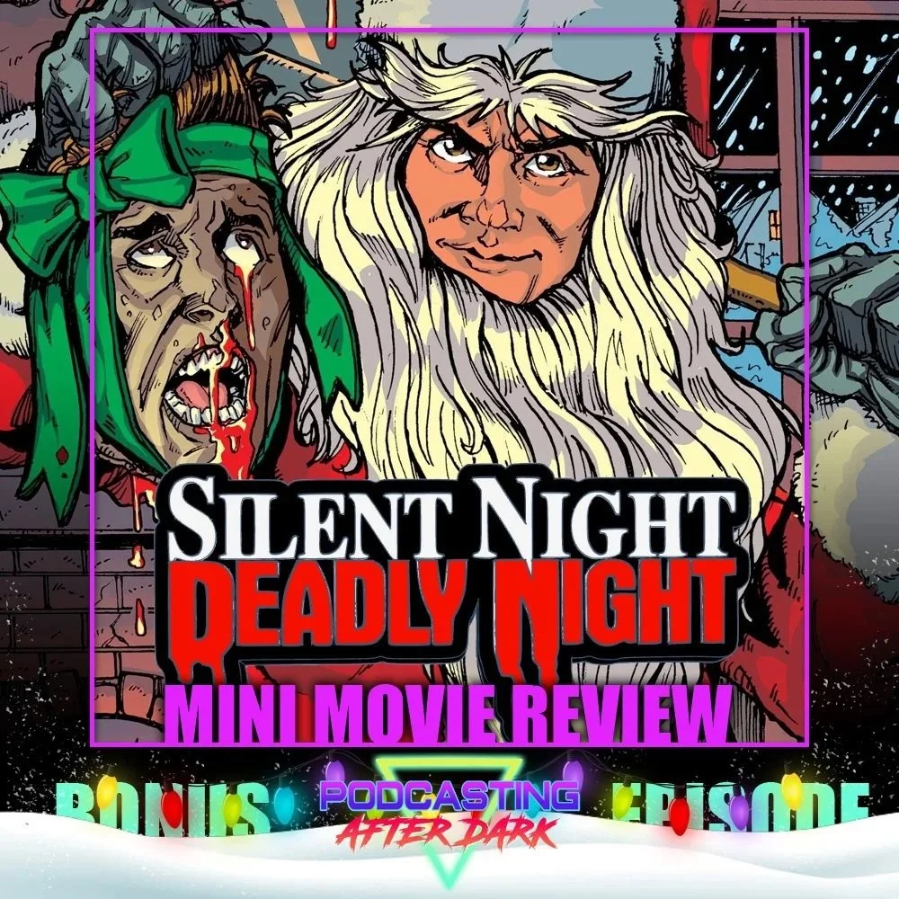 🎙NEW MINI-REVIEW🎙Happy New Year! Co-host Corey reviews the Silent Night, Deadly Night Comic Book (2024)! Listen now on Spotify, Apple Podcasts, and YouTube!

www.podcastingafterdark.com/padepisodes/silent-night-deadly-night-comic-mini-review
&mdash