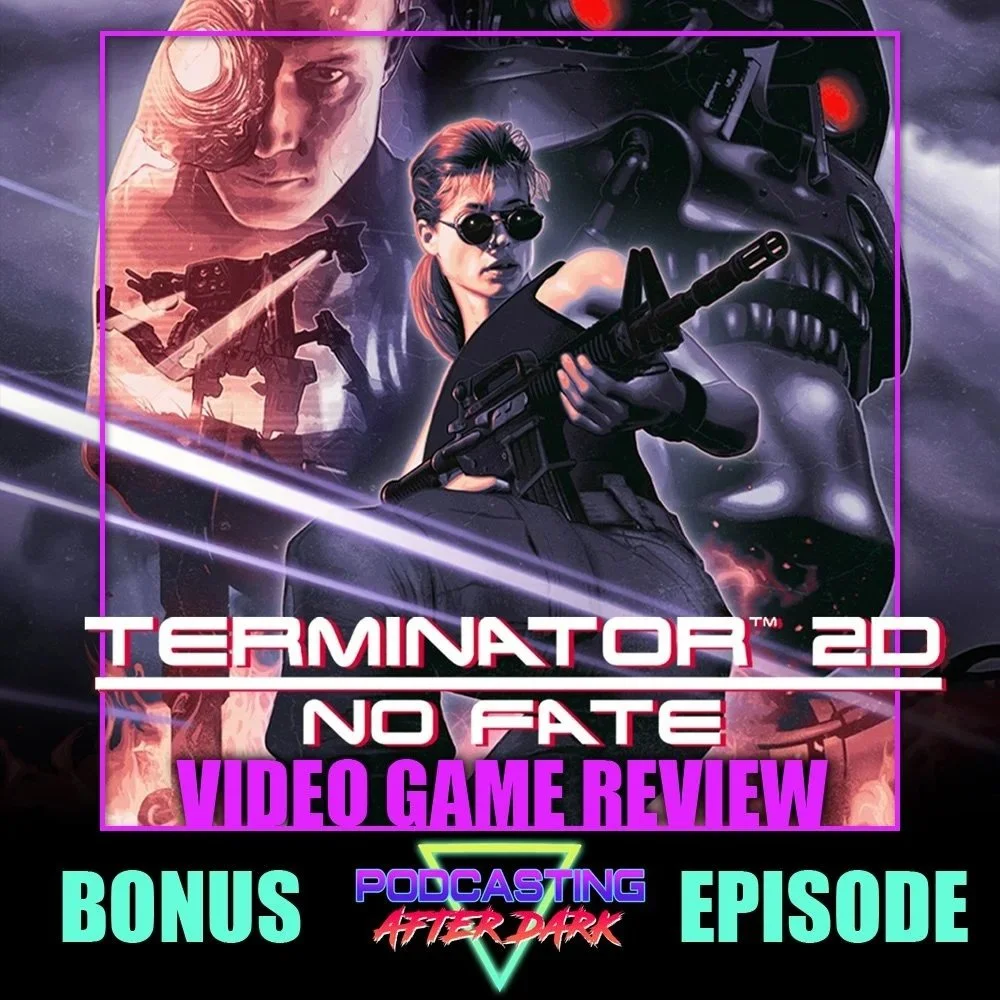 🎙NEW MINI-REVIEW🎙Co-host Corey reviews the TERMINATOR 2D: NO FATE (2025) video game! Listen now on Spotify, Apple Podcasts, and YouTube!

www.podcastingafterdark.com/padepisodes/terminator-2d-no-fate-2025-review
&mdash;&mdash;&mdash;&mdash;&mdash;&