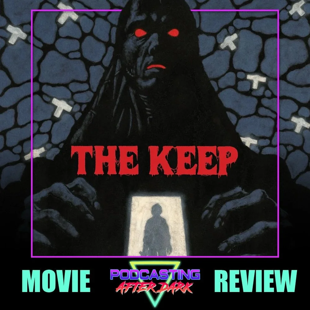 🎙NEW EP🎙Corey and Luna re-review Michael Mann&rsquo;s THE KEEP (1983)! Listen now on Spotify, Apple Podcasts, and YouTube!

www.podcastingafterdark.com/padepisodes/the-keep-1983-re-review
&mdash;&mdash;&mdash;&mdash;&mdash;&mdash;&mdash;&mdash;&mda