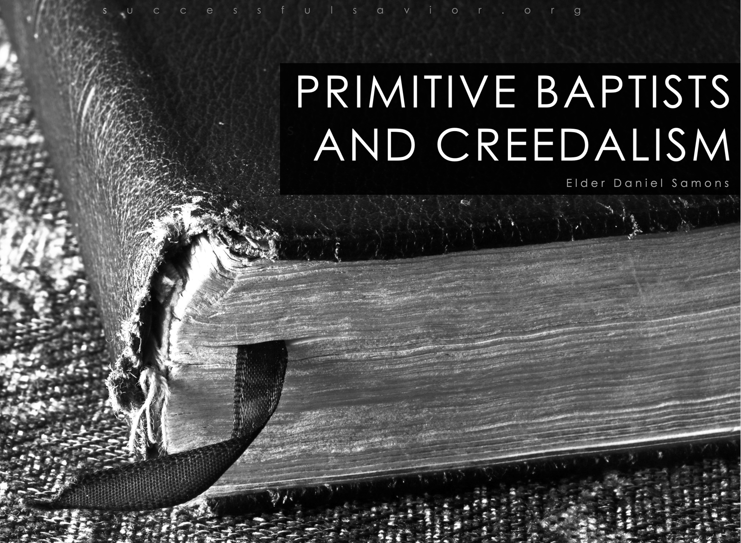 Primitive Baptists and Creedalism