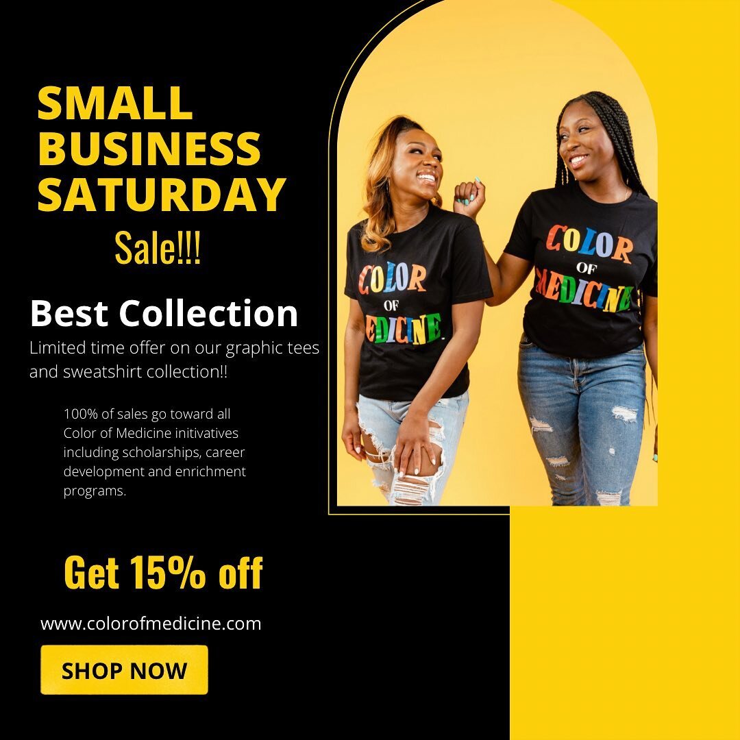 It&rsquo;s a great day to support Small Business Saturday! Receive 15% off our signature Color of Medicine&trade;️ merchandise! All proceeds will go to our mentorship program to allow underserved minorities opportunities in science and medicine!!
👩?