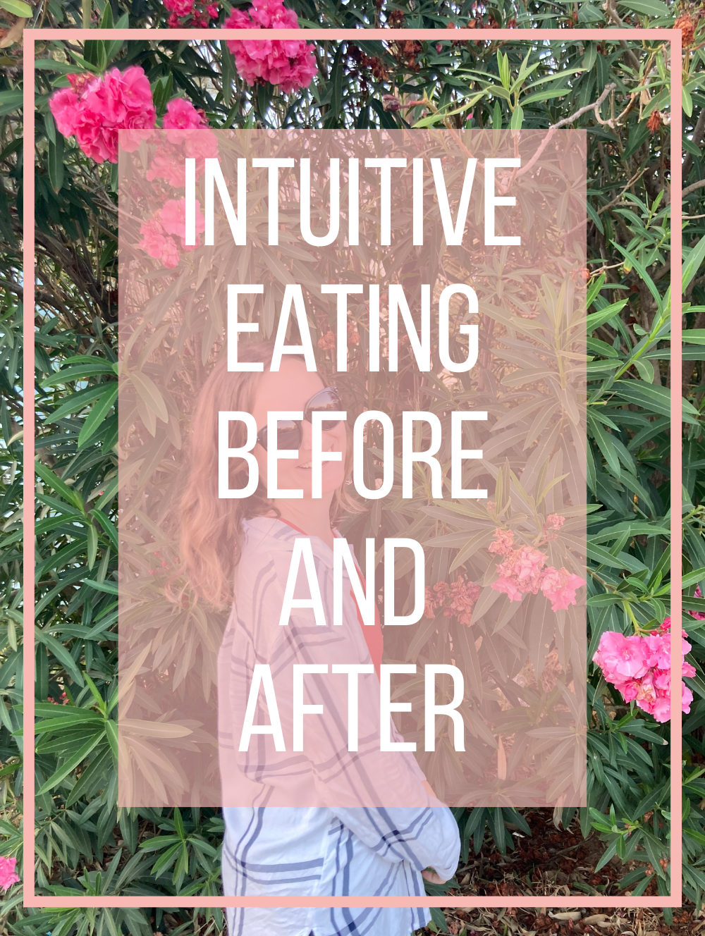 Before and After Intuitive Eating