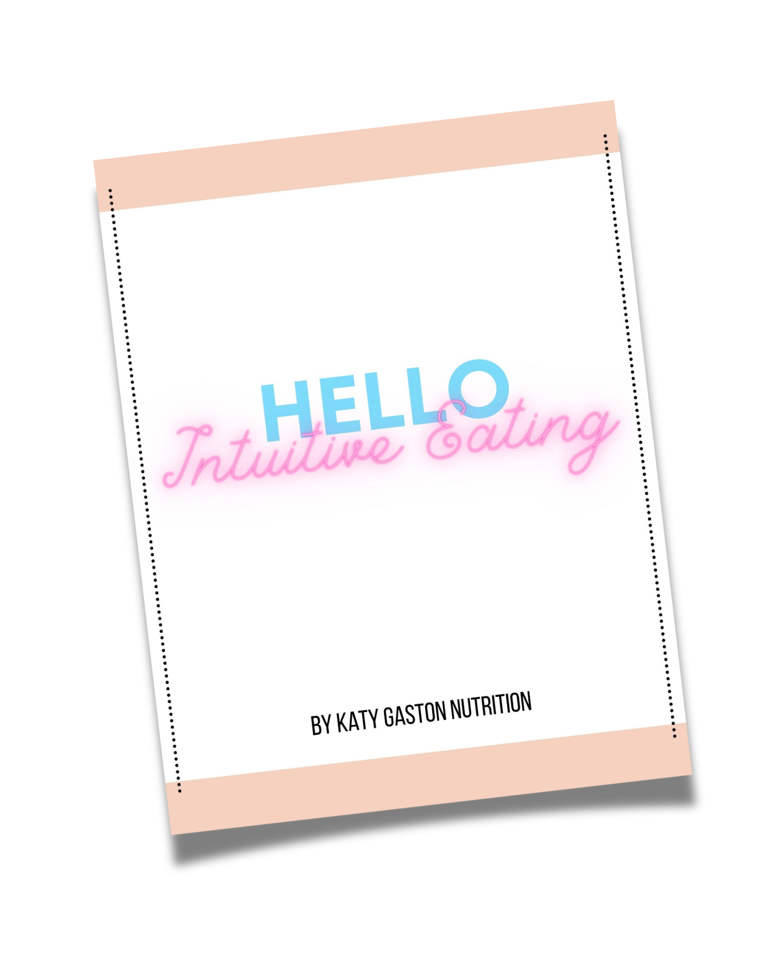 Hello Intuitive Eating, A Guide