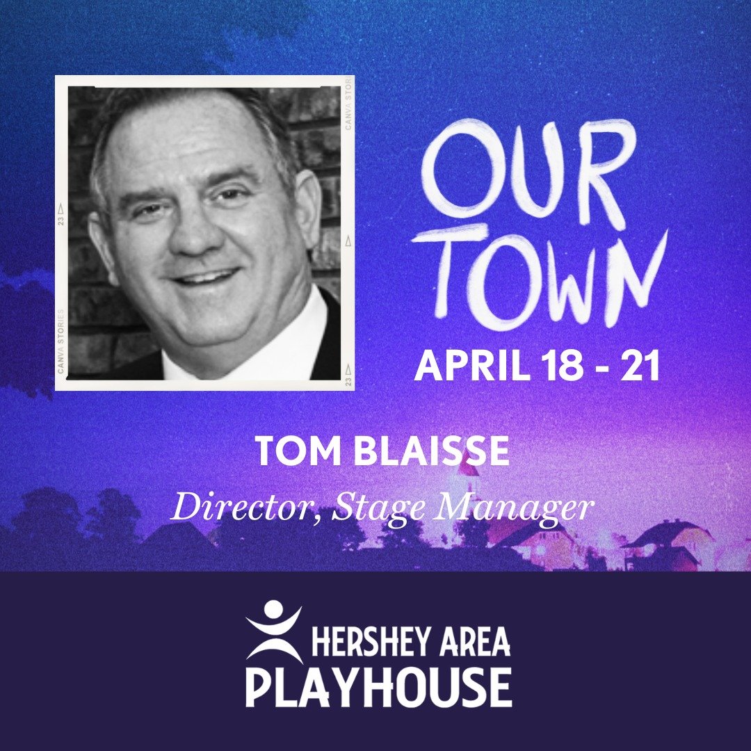 MEET THE CAST AND CREATIVE TEAM of Our Town at the Hershey Area Playhouse! Embark on a nostalgic journey as we kick off our 25th-anniversary season with the very play that inaugurated our stage &ndash; Thornton Wilder's OUR TOWN. Get your tickets NOW