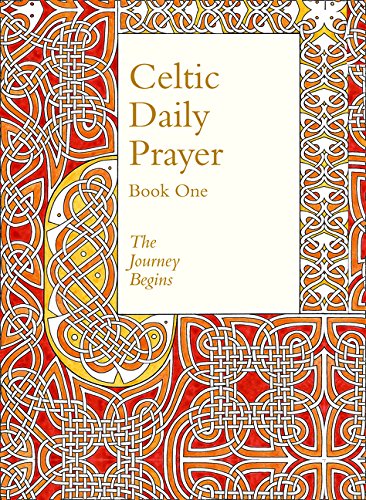 Celtic Daily Prayer: Book One 