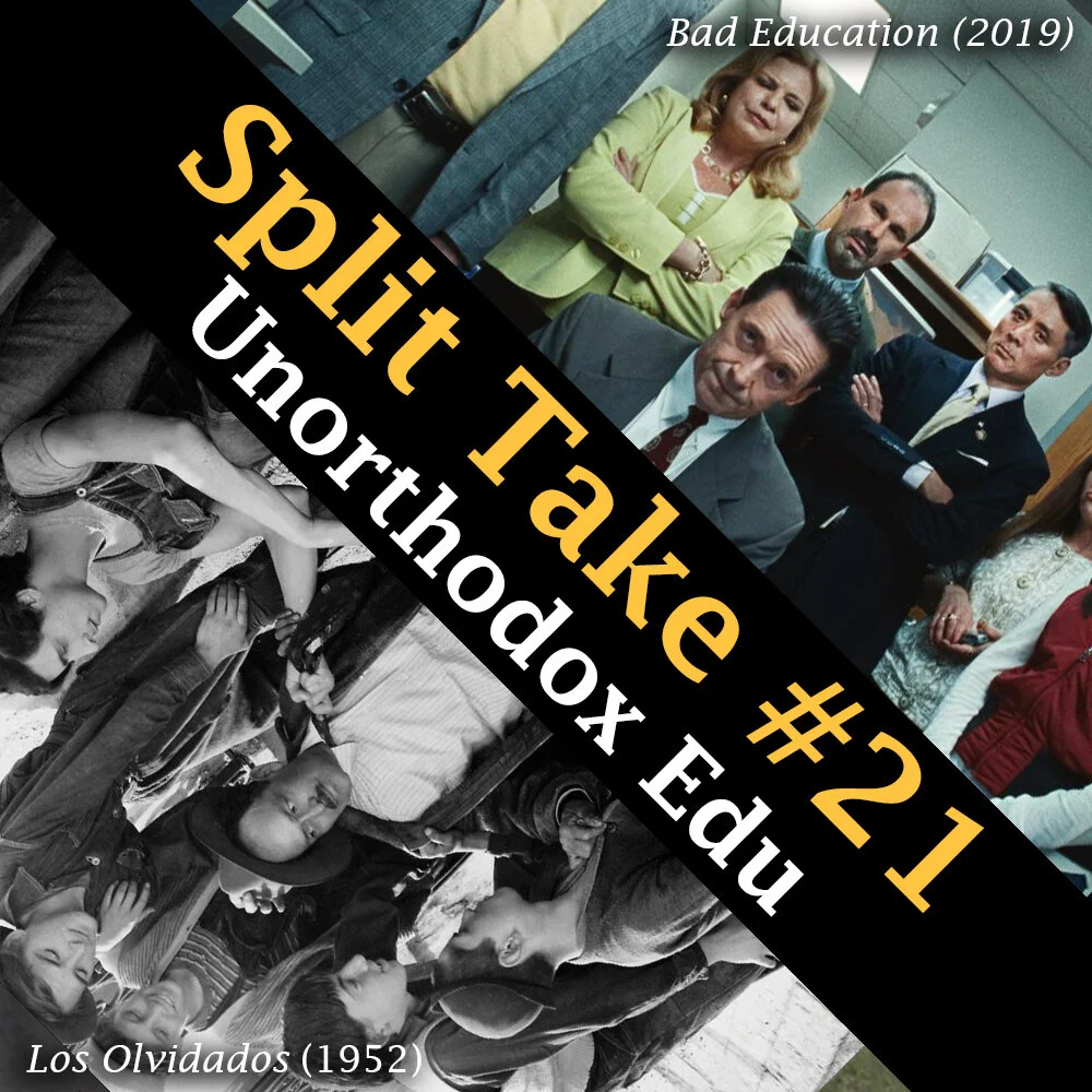 Ep #21 - Bad Education &amp; Los Olvidados