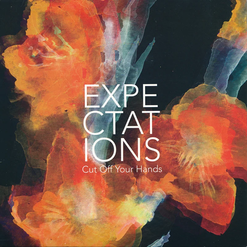 Cut-Off-Your-Hands-Expectations-Cover_o.jpg