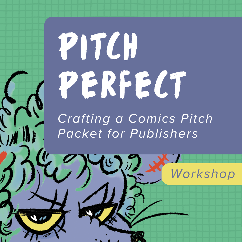 Pitch Perfect: Crafting a Comics Pitch Packet for Publishers